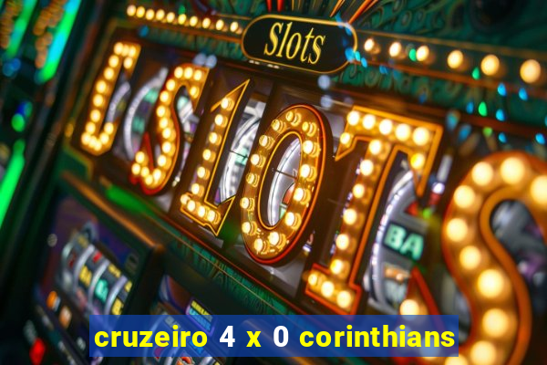 cruzeiro 4 x 0 corinthians